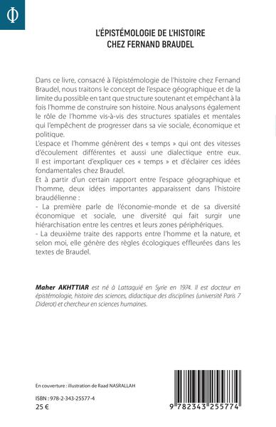 L'épistémologie de l'histoire chez Fernand Braudel, Espace, temps, homme (9782343255774-back-cover)