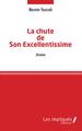 La chute de Son Excellentissime, Drame (9782343229256-front-cover)