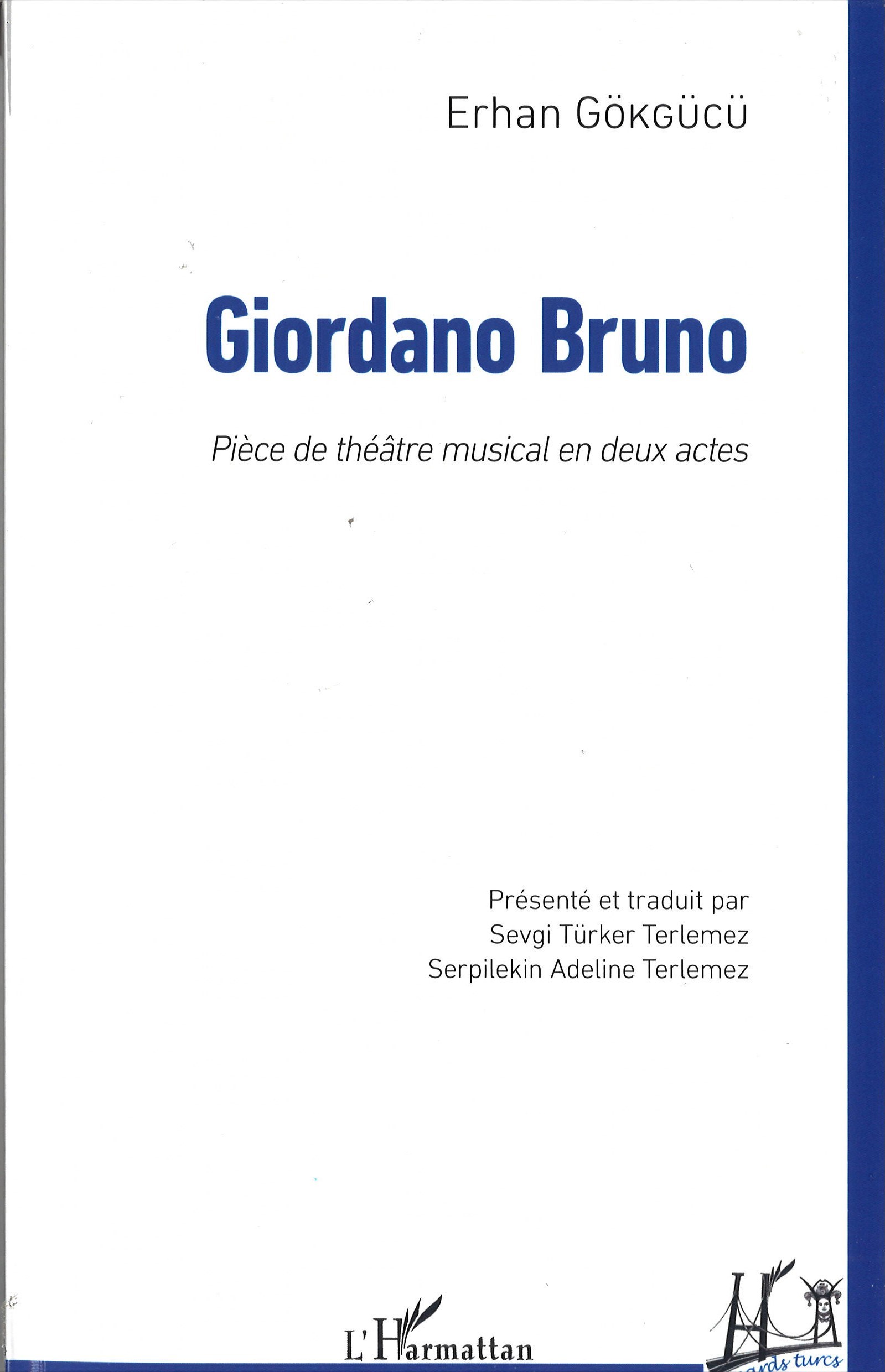 Giordano Bruno, Pièce de théâtre musical en deux actes (9782343204987-front-cover)