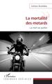 La mortalité des motards, la mort au guidon (9782343236896-front-cover)