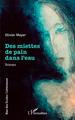 Des miettes de pain dans l'eau (9782343231785-front-cover)