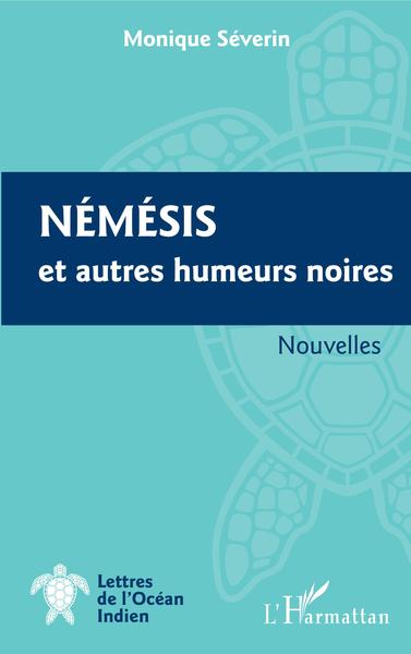 Nemesis et autres humeurs noires (9782343207728-front-cover)