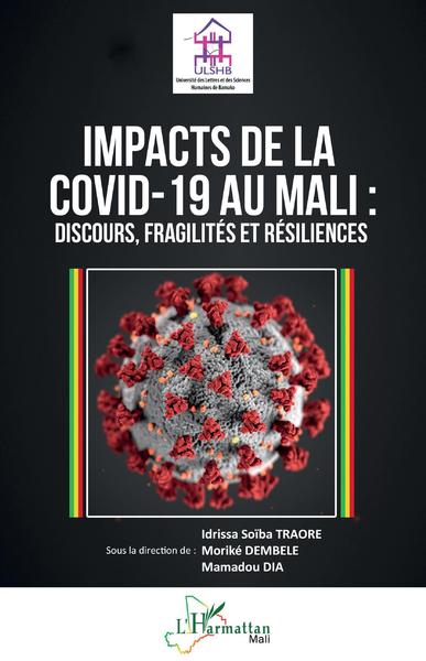 Impacts de la Covid-19 au Mali, Discours, fragilités et résiliences (9782343249209-front-cover)