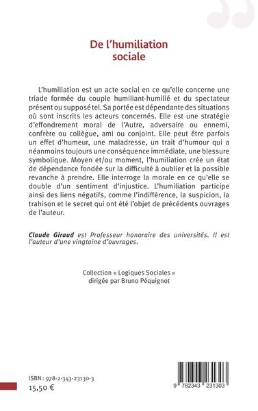 De l'humiliation sociale, Sociologie des liens négatifs (9782343231303-back-cover)