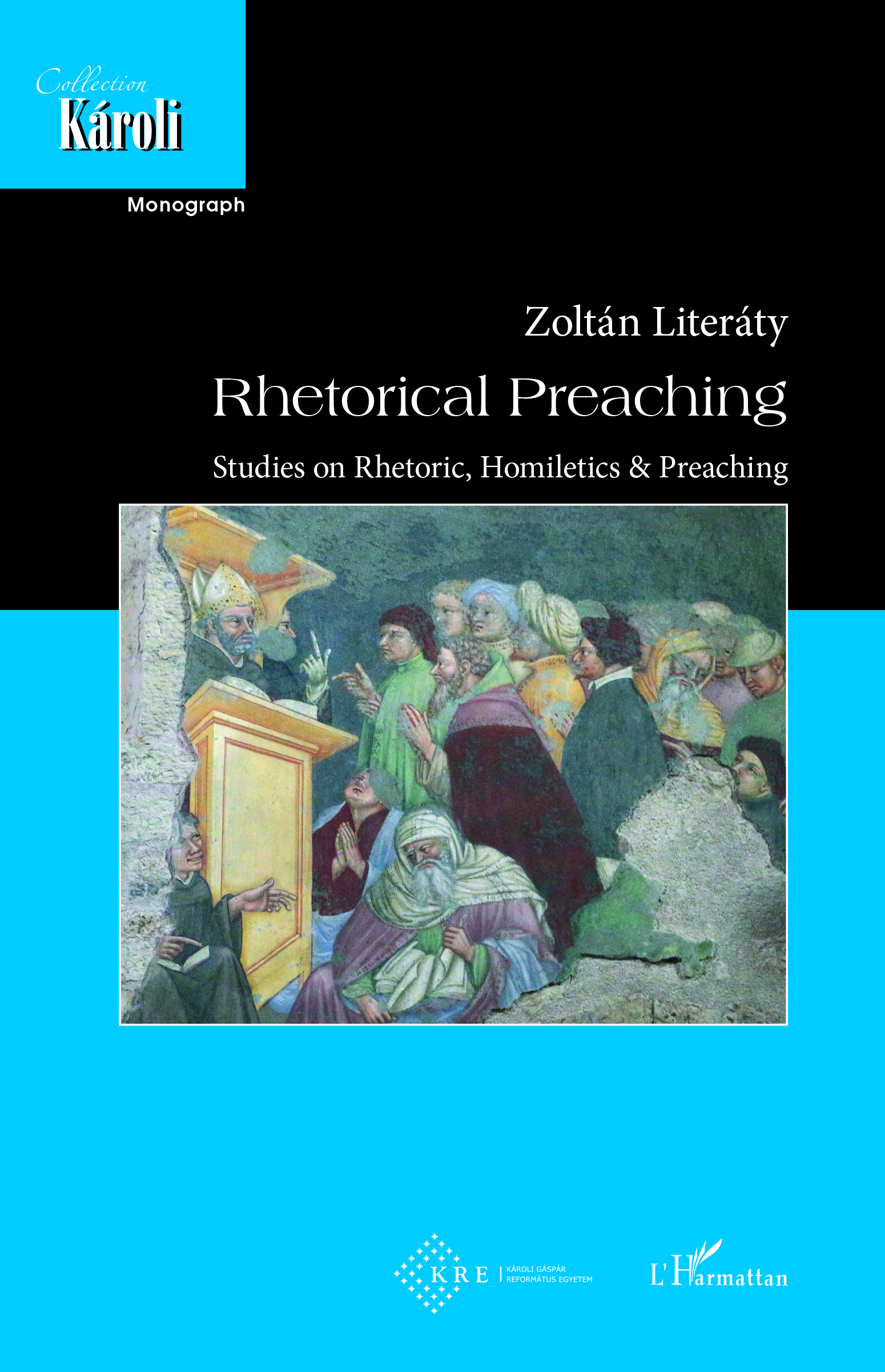 Rhetorical Preaching, Studies on Rhetoric, Homiletics & Preaching (9782343208077-front-cover)