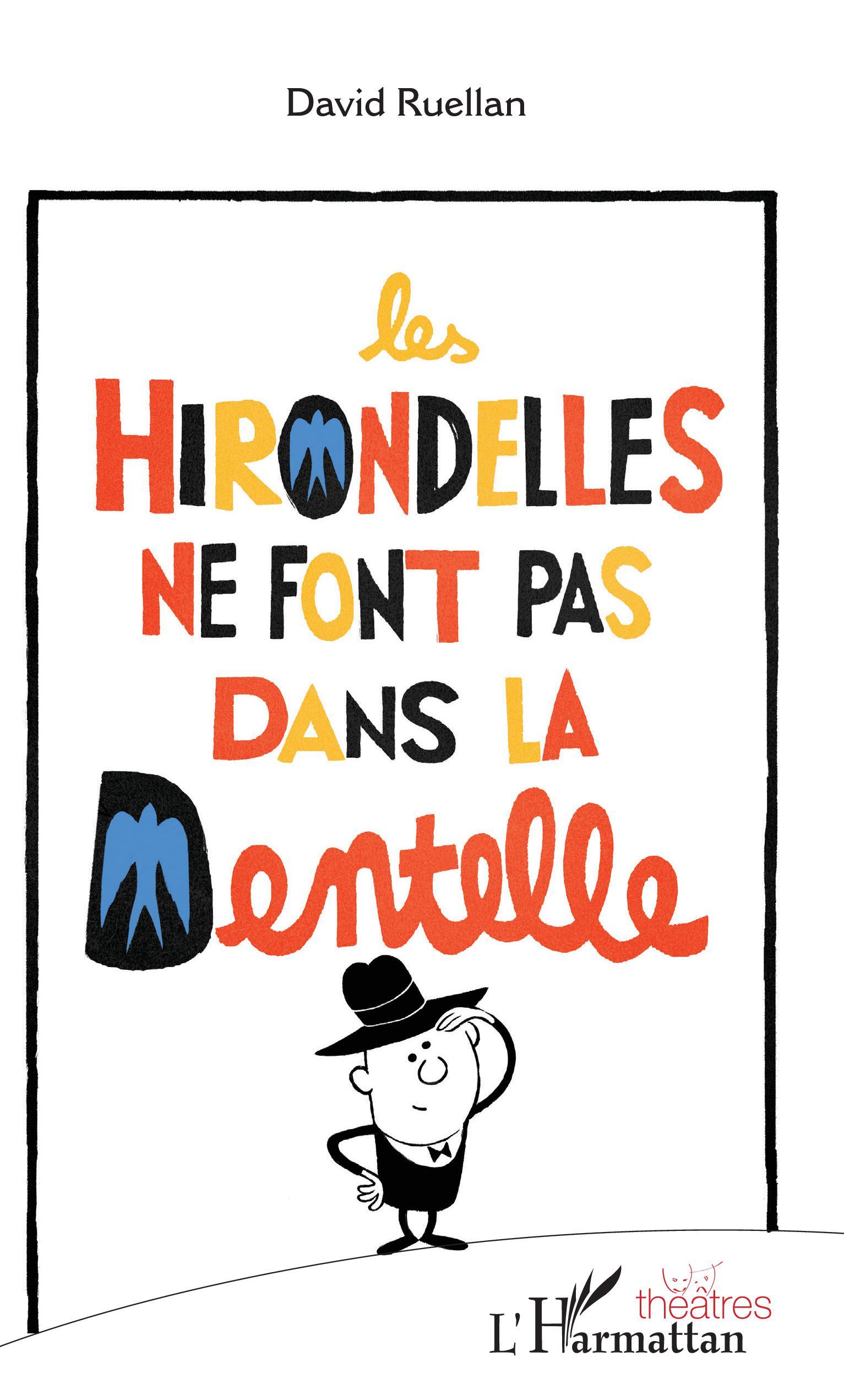 Les hirondelles ne font pas dans la dentelle (9782343220208-front-cover)