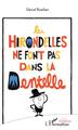 Les hirondelles ne font pas dans la dentelle (9782343220208-front-cover)