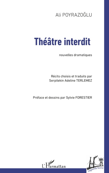 Théâtre interdit, Nouvelles dramatiques (9782343244921-front-cover)