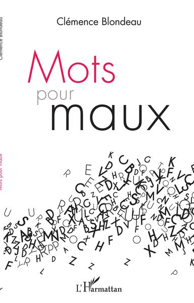 Mots pour maux (9782343249438-front-cover)