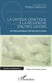 La critique génétique à la recherche d'autres savoirs, De l'état quantique à l'écriture par la rature (9782343238487-front-cover)