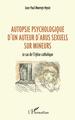 Autopsie psychologique d'un auteur d'abus sexuel sur mineurs, Le cas de l'Église catholique (9782343208367-front-cover)