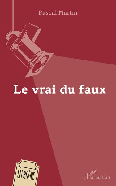 Le vrai du faux (9782343201801-front-cover)