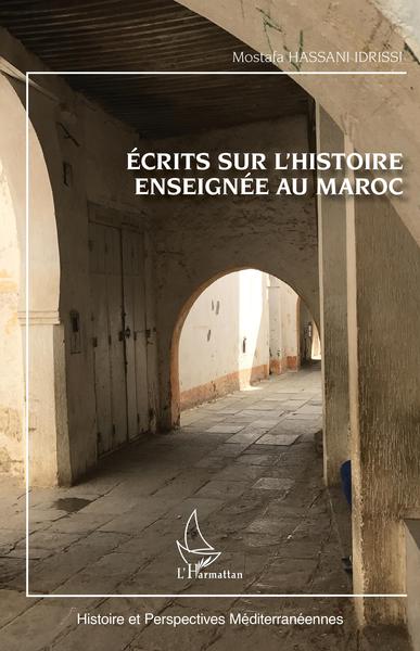 Ecrits sur l'histoire enseignée au Maroc (9782343231242-front-cover)