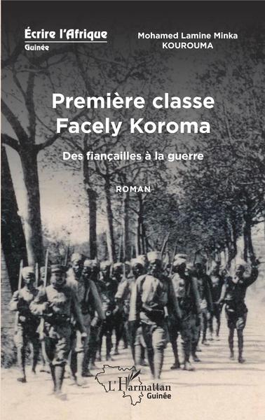 Première classe Facely Koroma, Des fiançailles à la guerre (9782343213545-front-cover)