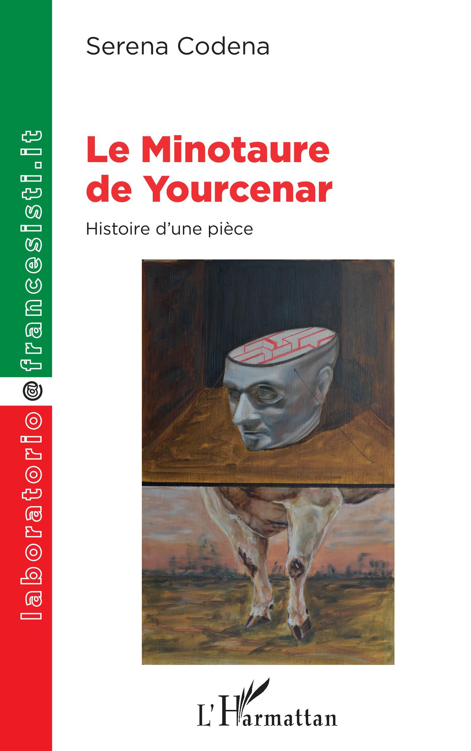 Le Minotaure de Yourcenar, Histoire d'une pièce (9782343243344-front-cover)
