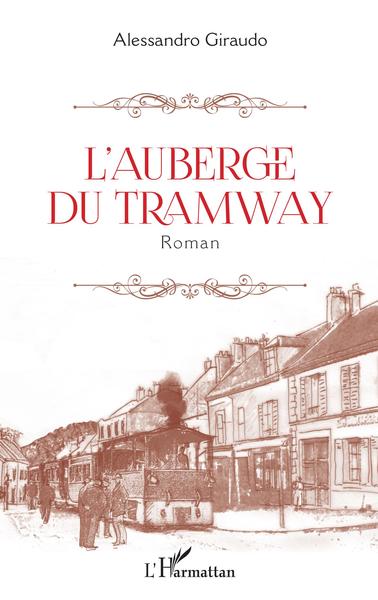 L'auberge du tramway, Roman (9782343213835-front-cover)