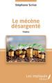 Le mécène désargenté (9782343240930-front-cover)