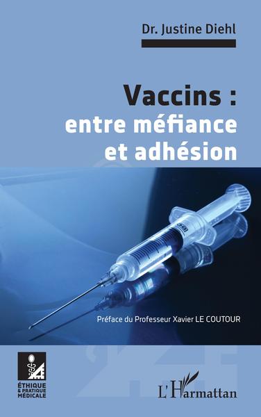 Vaccins : entre méfiance et adhésion (9782343224602-front-cover)