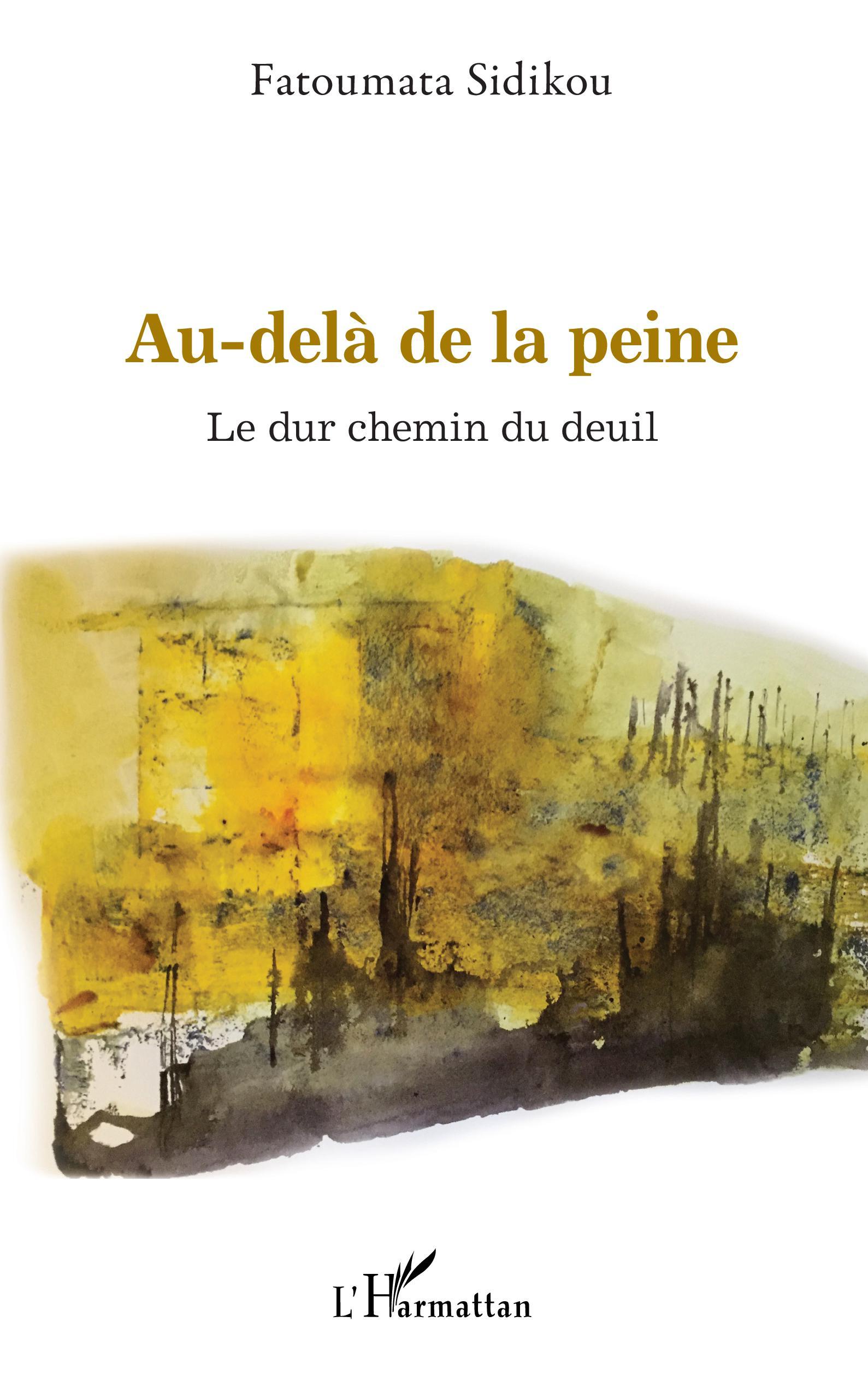 Au-delà de la peine. Le dur chemin du deuil (9782343243283-front-cover)