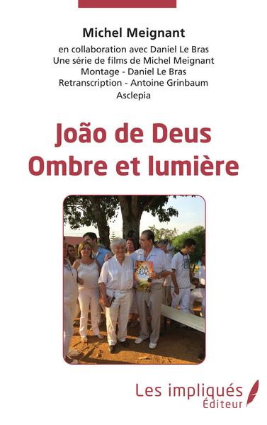 Joao de Deus, Ombre et lumière (9782343217024-front-cover)