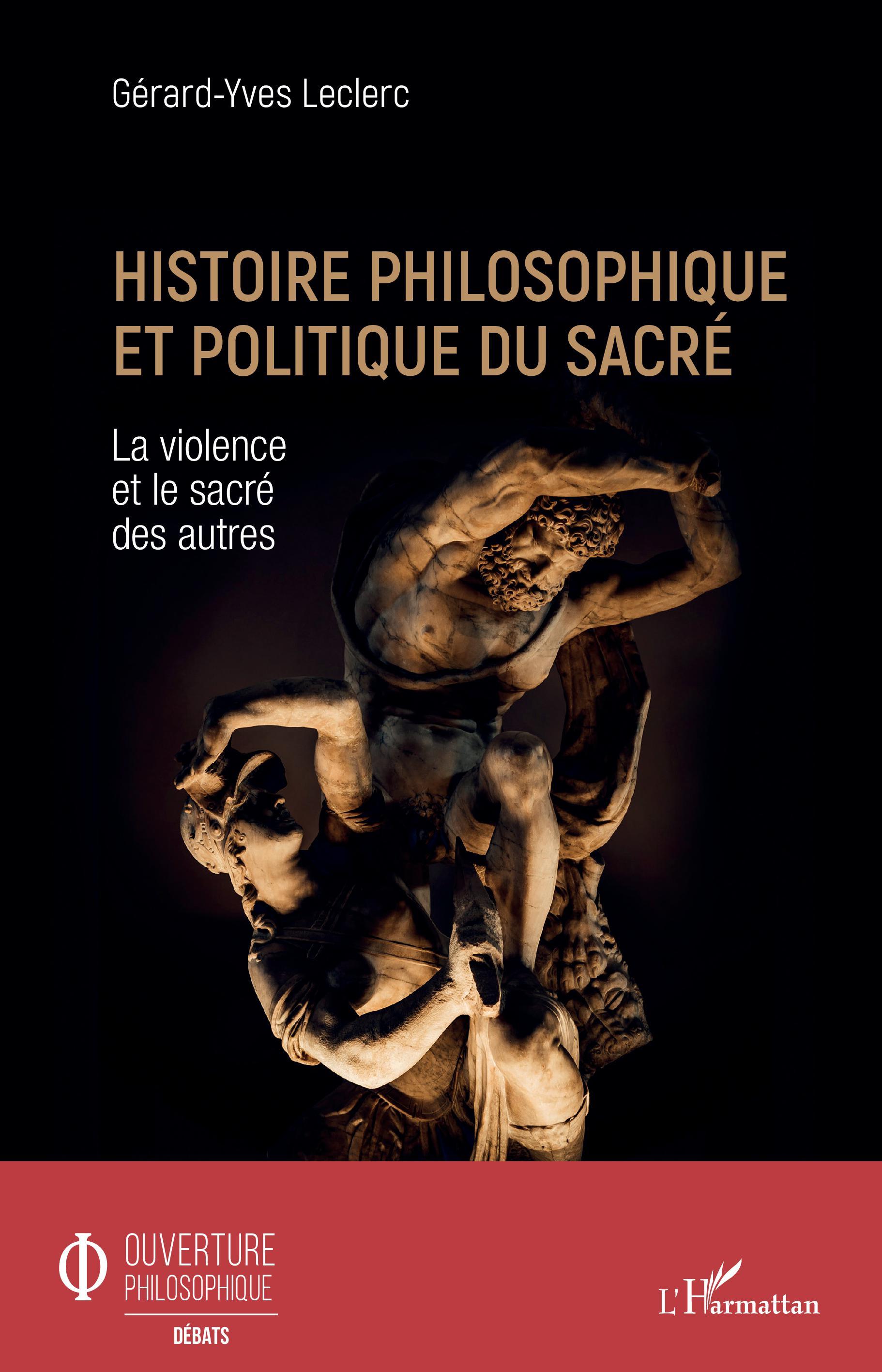 Histoire philosophique et politique du sacré, La violence et le sacré des autres (9782343207438-front-cover)
