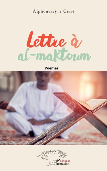 Lettre à al-maktoum, Poèmes (9782343245072-front-cover)
