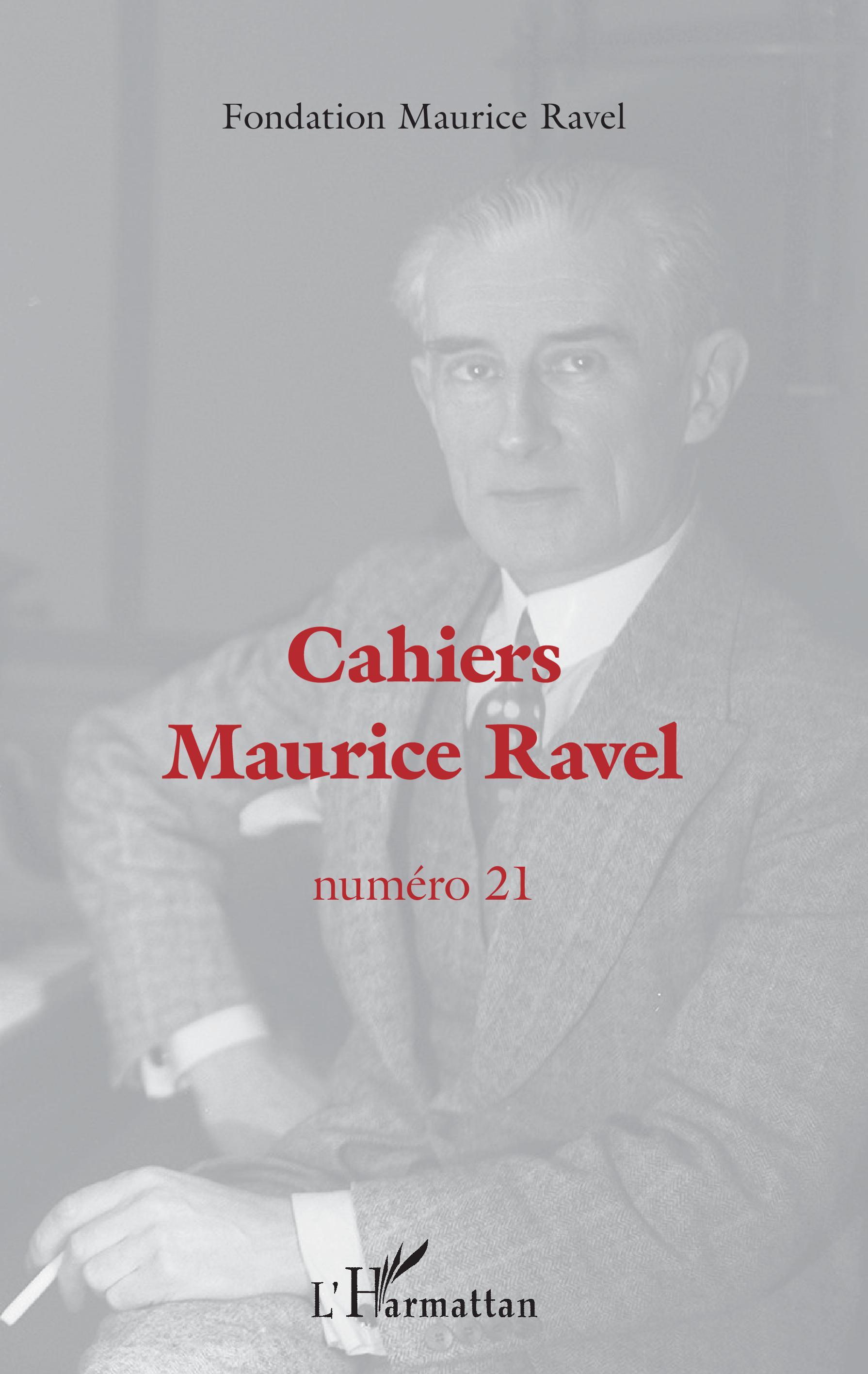 Cahiers Maurice Ravel, Cahiers Maurice Ravel, Numéro 21 (9782343202358-front-cover)