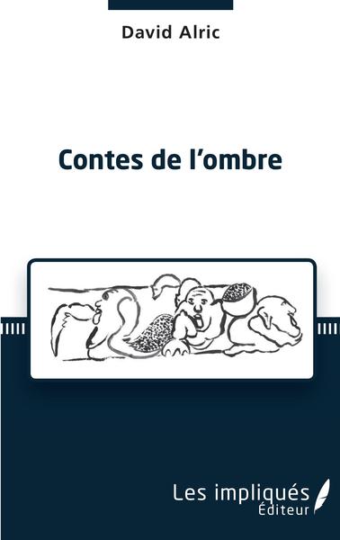 Contes de l'ombre (9782343226774-front-cover)