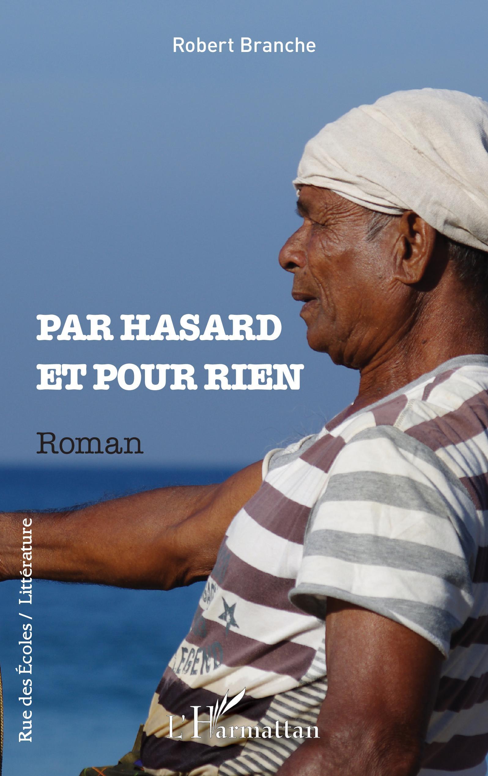 Par hasard et pour rien (9782343251493-front-cover)