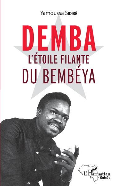 Demba l'étoile filante du Bembéya (9782343246925-front-cover)