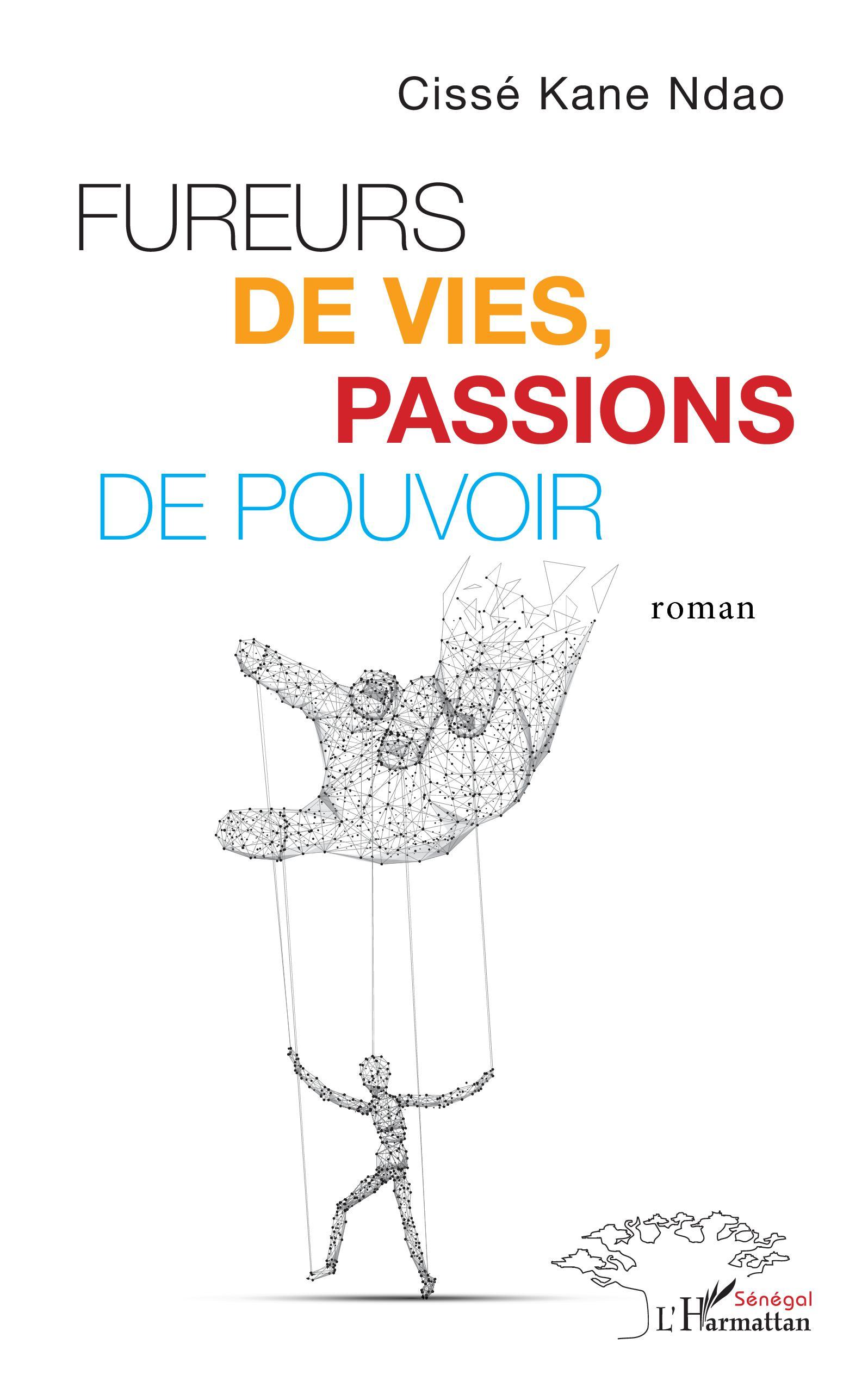 Fureurs de vies, passion de pouvoir, Roman (9782343251882-front-cover)