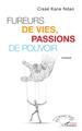 Fureurs de vies, passion de pouvoir, Roman (9782343251882-front-cover)