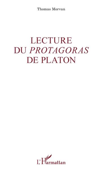 Lecture du Protagoras de Platon (9782343223858-front-cover)