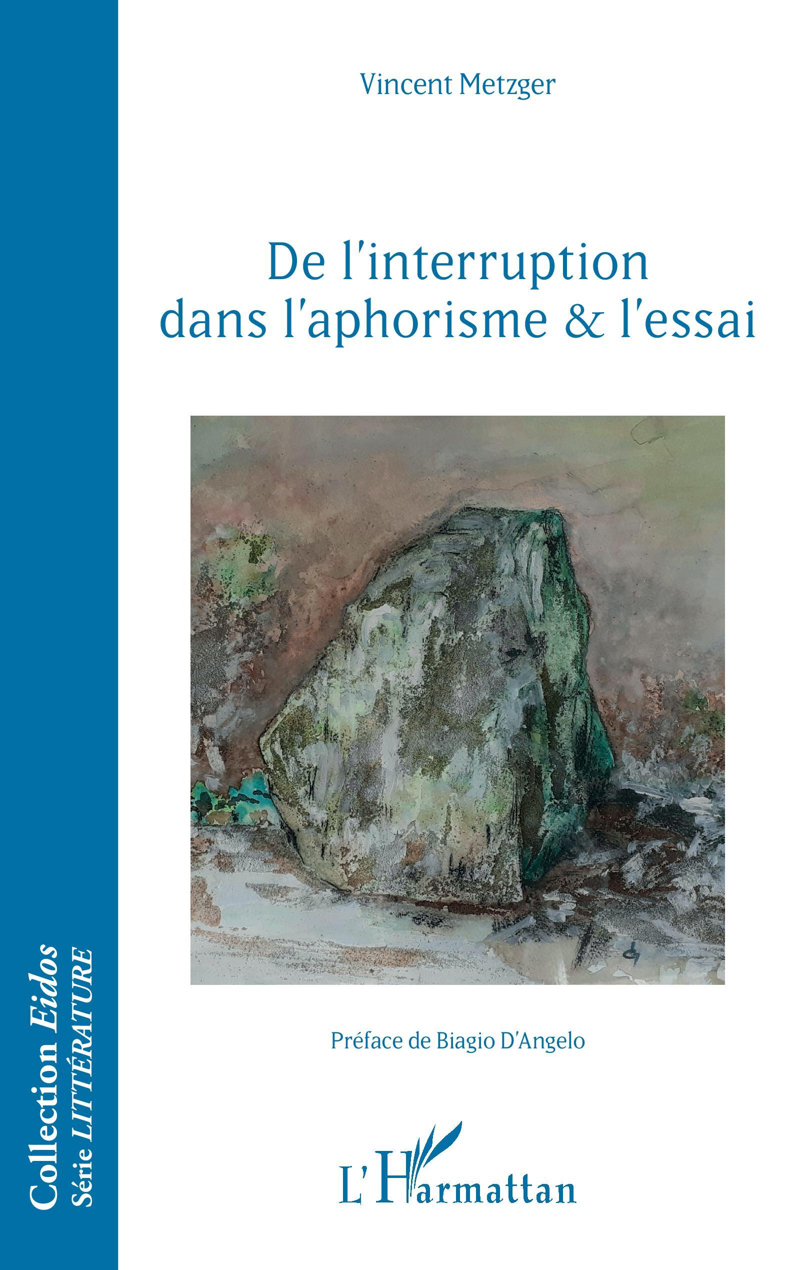 De l'interruption dans l'aphorisme et l'essai (9782343228440-front-cover)