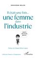 Il était une fois... une femme dans l'industrie (9782343218625-front-cover)