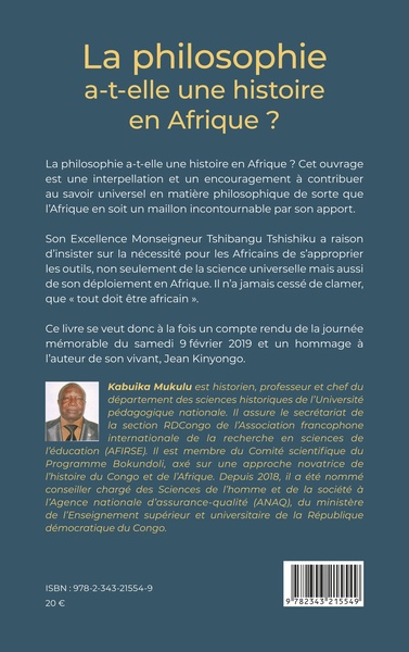 La philosophie a-t-elle une histoire en Afrique ?, Autour du vernissage du livre du professeur Jean Kinyongo (9782343215549-back-cover)