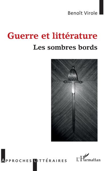Guerre et littérature, Les sombres bords (9782343215655-front-cover)