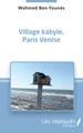 Village kabyle, Paris Venise (9782343219226-front-cover)