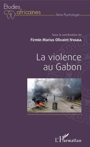 La violence au Gabon (9782343202051-front-cover)