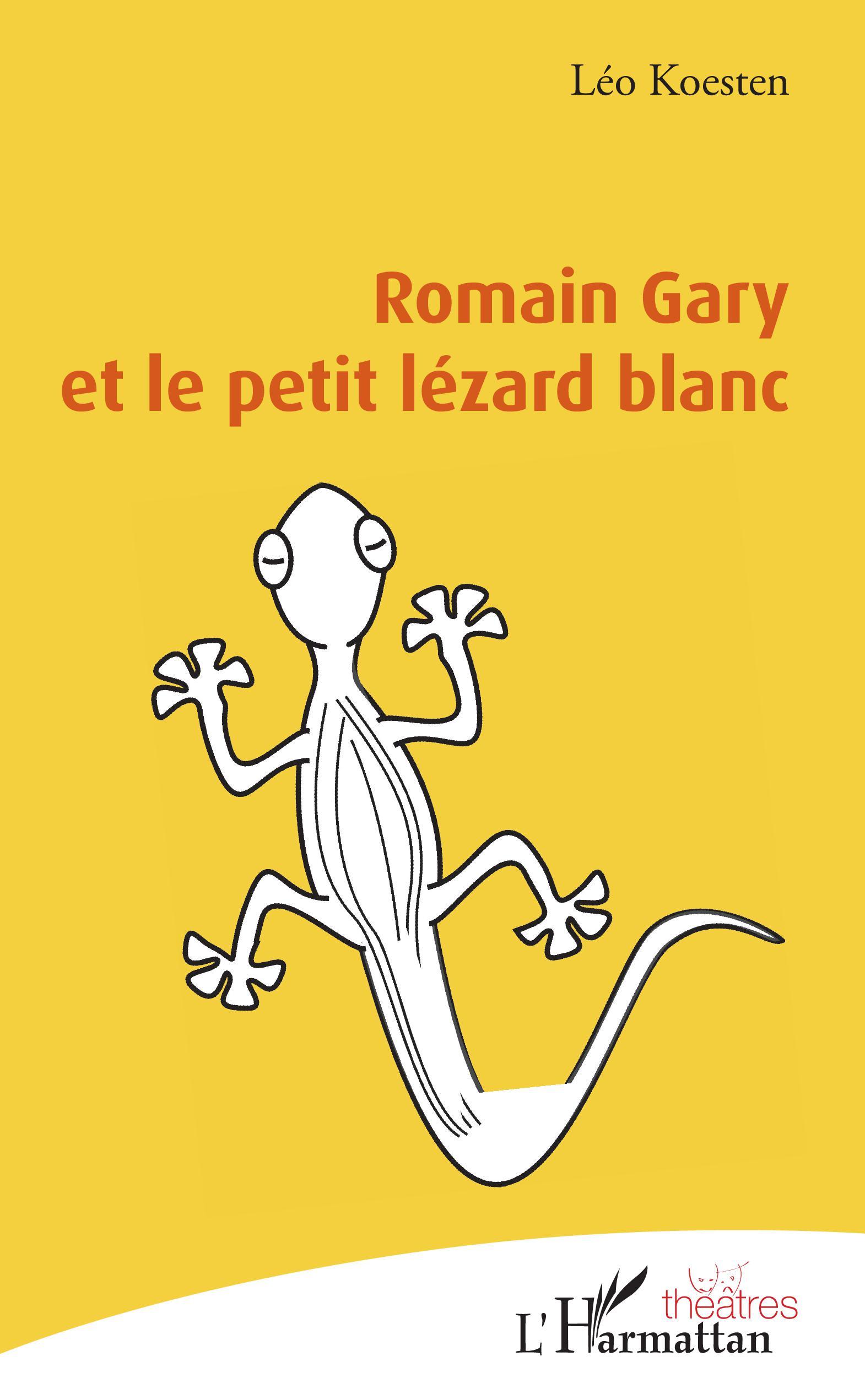 Romain Gary et le petit lézard blanc (9782343209364-front-cover)