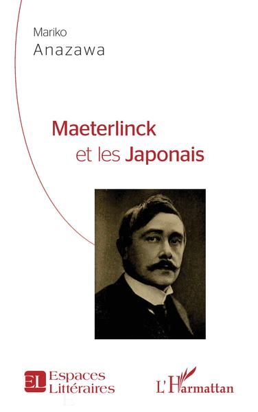 Maeterlinck et les Japonais (9782343208787-front-cover)