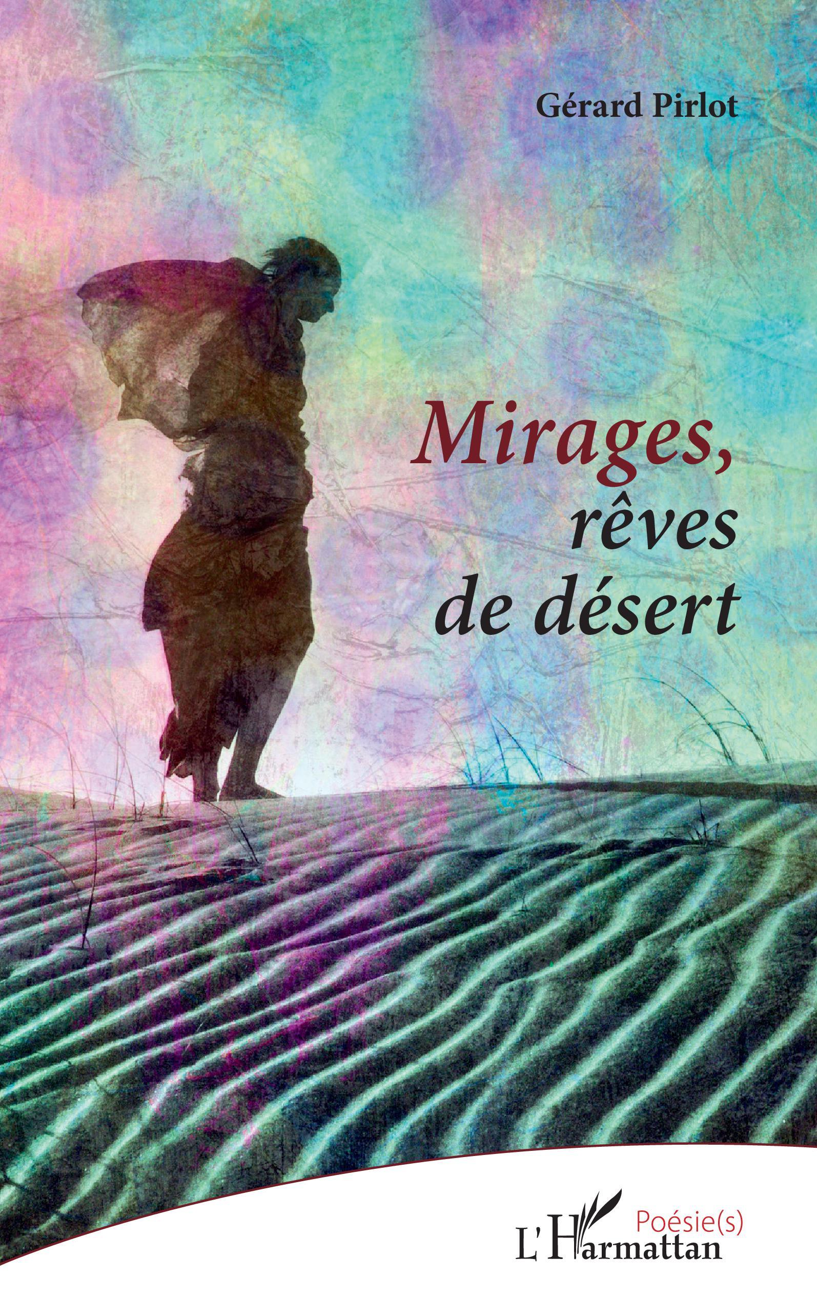 Mirages, rêves de désert (9782343241555-front-cover)