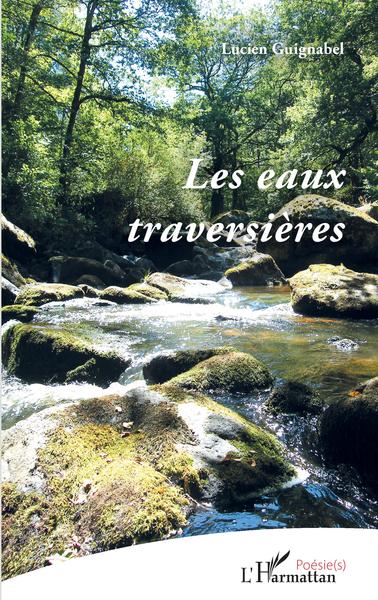 Les eaux traversières (9782343220635-front-cover)