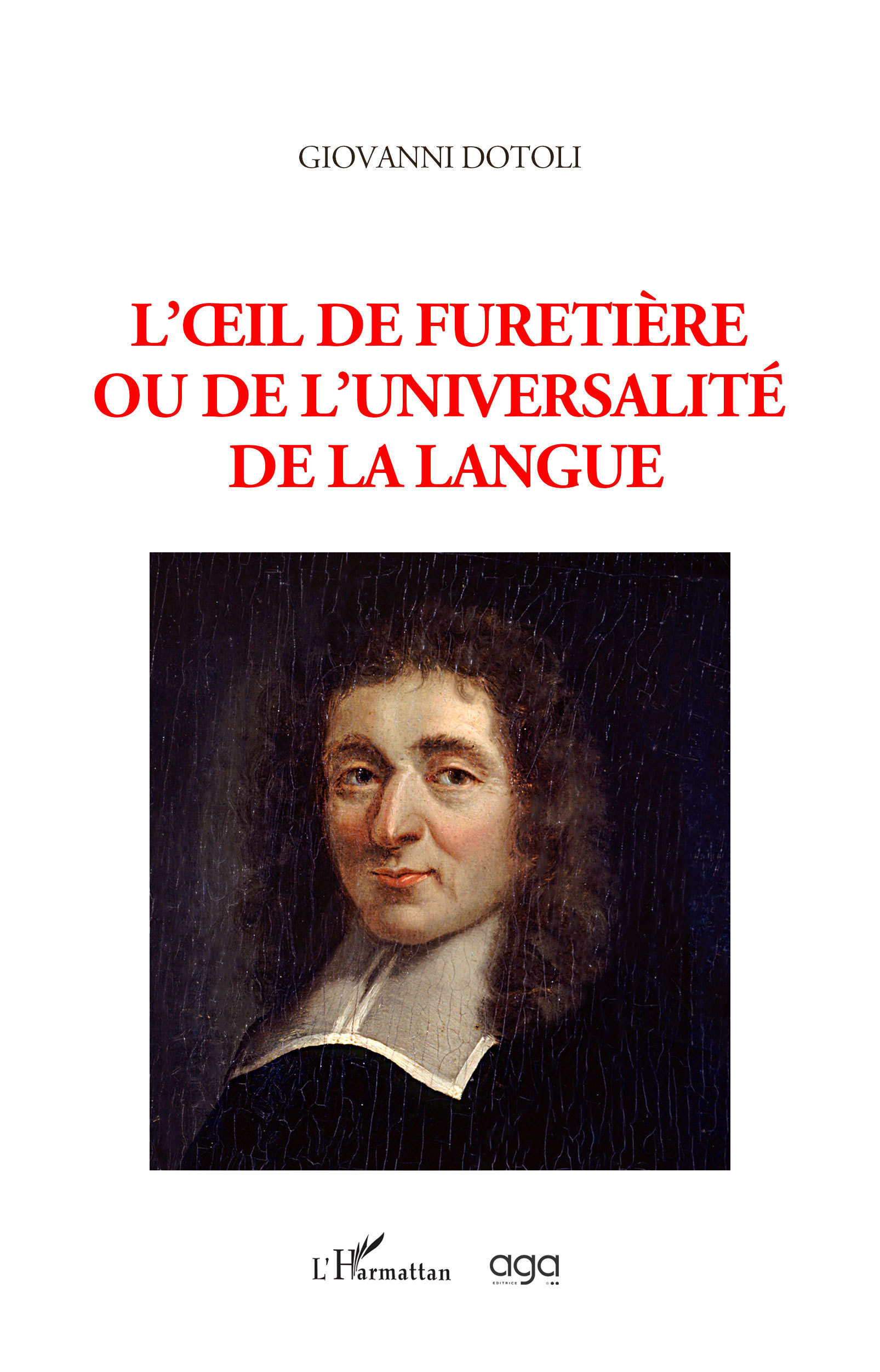 L'oeil de Furetière ou de l'Universalité de la langue (9782343216287-front-cover)
