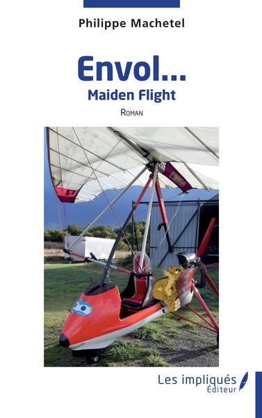 Envol Maiden Flight, Roman (9782343255903-front-cover)