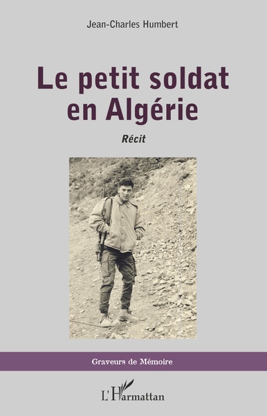 Le petit soldat en Algérie, Récit (9782343211268-front-cover)