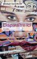 Disparaître ici, Nouvelles (9782343227672-front-cover)