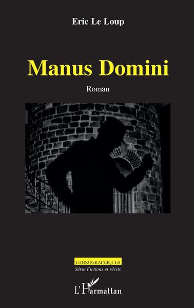 Manus Domini, Roman (9782343200705-front-cover)