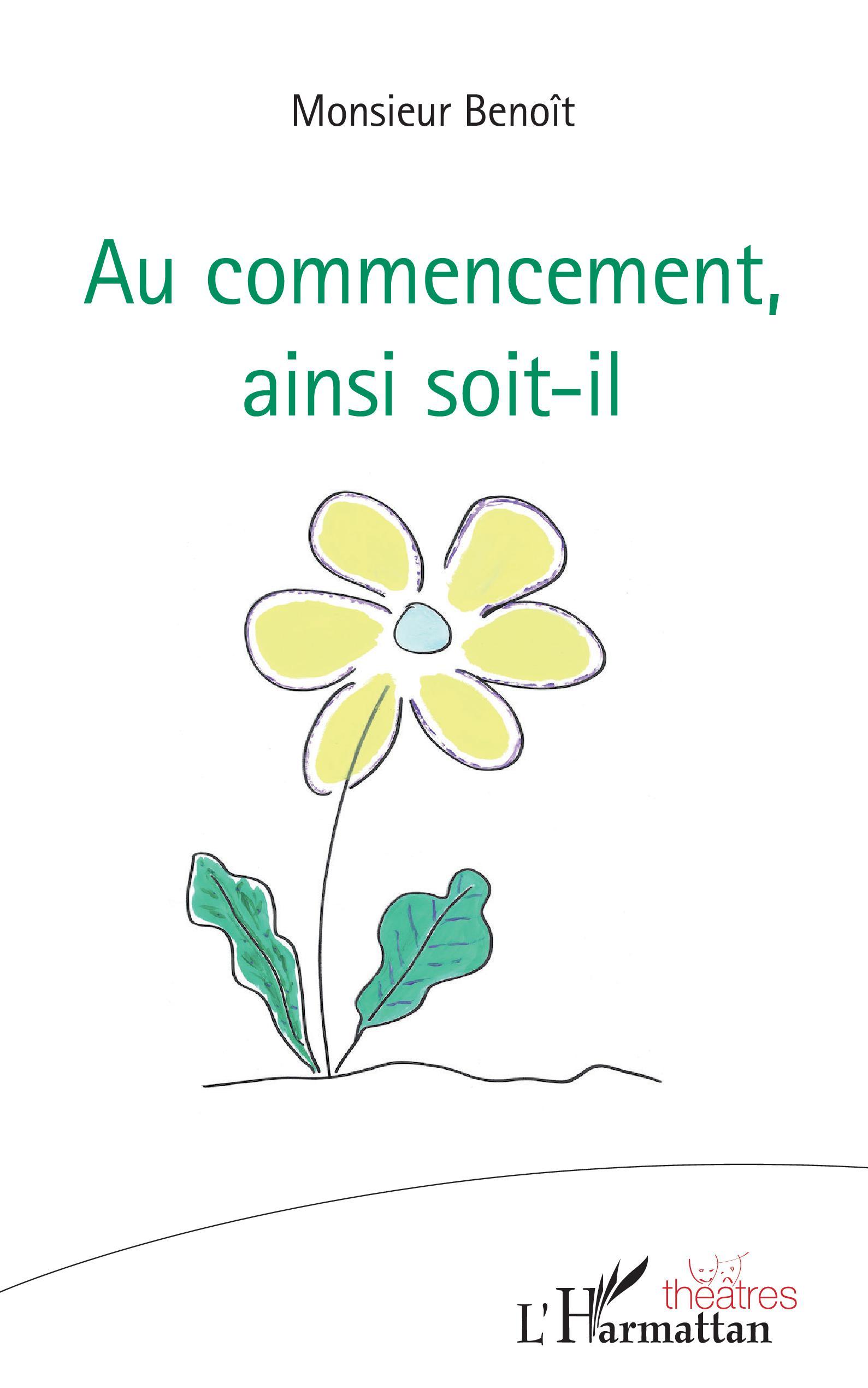 Au commencement, ainsi soit-il (9782343220161-front-cover)