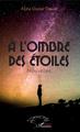 A l'ombre des étoiles. Nouvelles (9782343212296-front-cover)